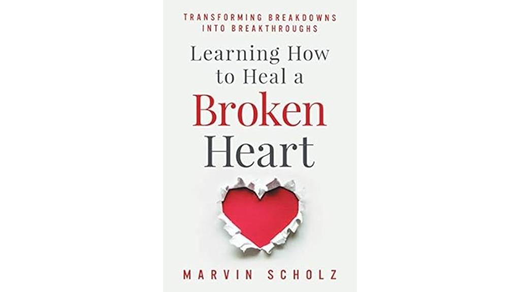 healing through transforming heartbreak